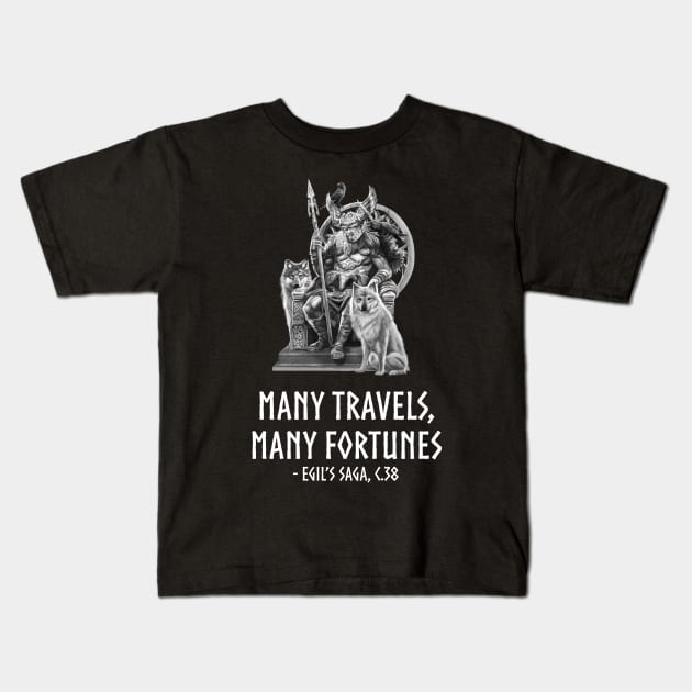 Nordic Mythology Norse Proverb - Many Travels, Many Fortunes Kids T-Shirt by Styr Designs